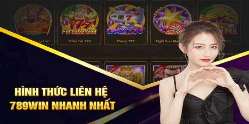 Dịch vụ liên hệ hỗ trợ CSKH 24/7 của nhà cái 789Win