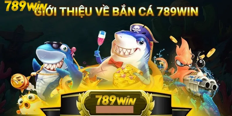 Khám phá kho báu trong trò chơi bắn cá long thần tại 789Win