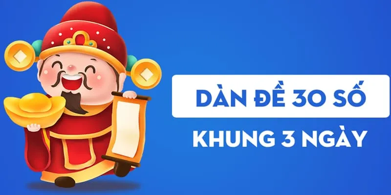 Dàn đề 30 số khung 3 ngày